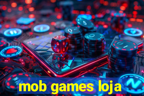 mob games loja